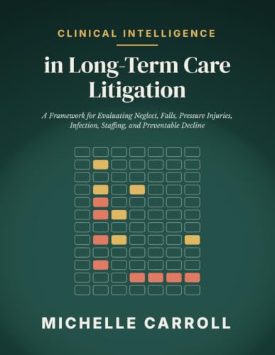 Clinical Intelligence in Long-Term Care Litigation book cover